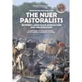 The Nuer Pastoralists - Between Large Scale Agriculture and Villagization: A case study of the Lare District in the Gambella Region of Ethiopia - Paperback