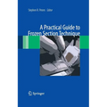 A Practical Guide to Frozen Section Technique - Paperback