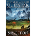 The Stranger of Ul Darak: Book One of The Lost Tyronian Archives - Paperback