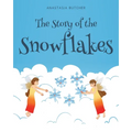 The Story of the Snowflakes - Paperback