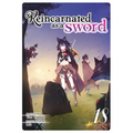 Reincarnated as a Sword (Light Novel) Vol. 18 - Paperback