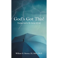God's Got This!: Trusting God in the Storms of Life - Hardcover