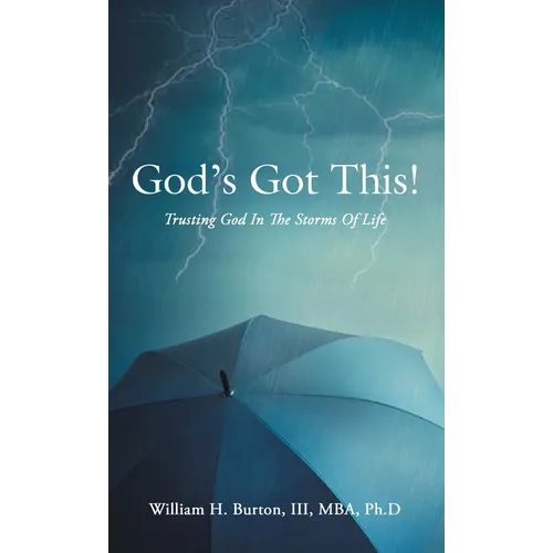 God's Got This!: Trusting God in the Storms of Life - Hardcover