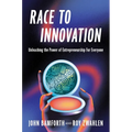 Race to Innovation: Unleashing the Power of Entrepreneurship for Everyone - Hardcover