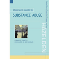 Clinician's Guide to Substance Abuse - Paperback