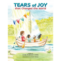 Tears of Joy that Changed the World - Hardcover