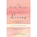 The Daily Reader for Contemplative Living: Excerpts from the Works of Father Thomas Keating, O.C.S.O - Paperback