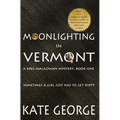 Moonlighting in Vermont: Bree Macgowan Mystery No. 1 - Paperback