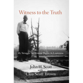 Witness to the Truth: My Struggle for Human Rights in Louisiana - Paperback