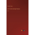 Life of John Coleridge Patteson: Vol. I - Hardcover