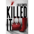 Killed It - Paperback