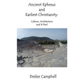 Ancient Ephesus and Earliest Christianity - Paperback