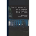 The Adventures of Captain Bonneville - Hardcover