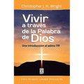 Vivir a Través de la Palabra de Dios - Paperback