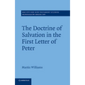 The Doctrine of Salvation in the First Letter of Peter - Paperback