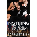 Nothing to Lose - Paperback
