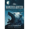 The Monster Hunter: Book One of the Hunter Archive - Paperback