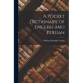 A Pocket Dictionary of English and Persian - Paperback