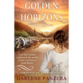 Golden Horizons: A California Gold Rush Christian Historical Romance (Novella) - Paperback