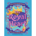 The Royal Heart - Hardcover