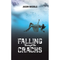 Falling Through the Cracks - Paperback
