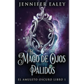 El Mago de Ojos Pálidos - Paperback