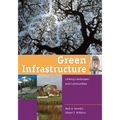 Green Infrastructure: Linking Landscapes and Communities - Paperback