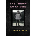 The Throw Away Girl - Paperback