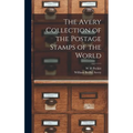 The Avery Collection of the Postage Stamps of the World - Hardcover