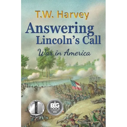Answering Lincoln's Call: War in America - Paperback