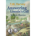 Answering Lincoln's Call: War in America - Paperback