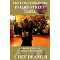 Pajaro Street Sketch/Cookbook - Paperback
