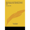Reminiscences And Tabletalk Of Samuel Rogers, Banker, Poet, And Patron Of The Arts: 1763-1855 (1903) - Paperback