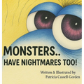 Monsters: Have Nightmares Too! - Hardcover