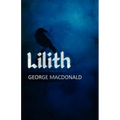 Lilith: A Romance - Paperback