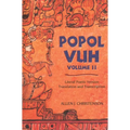 Popol Vuh: Literal Poetic Version Translation and Transcription Volume 2 - Paperback