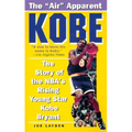 Kobe: The Story of the Nba's Rising Young Star Kobe Bryant - Paperback