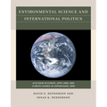 Environmental Science and International Politics: Acid Rain in Europe, 1979-1989, and Climate Change in Copenhagen, 2009 - Paperback
