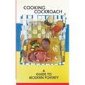 Cooking Cockroach: A Guide to Modern Poverty - Paperback