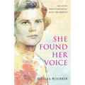 She Found Her Voice: The Life of Nancy Evans Roles, Artist and Advocate - Paperback