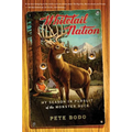Whitetail Nation: My Season in Pursuit of the Monster Buck - Paperback