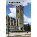 A Professor's Life - Hardcover