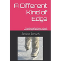 A Different Kind of Edge: Transitioning from Skater to Coach: A Guide to Figure Skating Foundations - Paperback