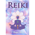 Reiki: A Transformational Spiritual Pathway - Paperback