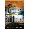 The Circular Sun House - Paperback