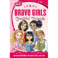 El Brave Girls: Faithful Friends: A 90-Day Devotional - Paperback