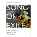 Song of Exile: The Enduring Mystery of Psalm 137 - Hardcover