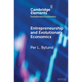 Entrepreneurship and Evolutionary Economics - Paperback