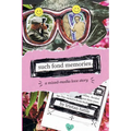 Such Fond Memories: A Mixed-Media Love Story - Paperback