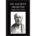 On Ancient Medicine - Paperback